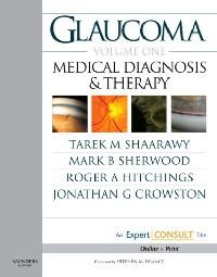 Glaucoma Volume 1: Medical Diagnosis and Therapy: Expert Consult: Online and Print